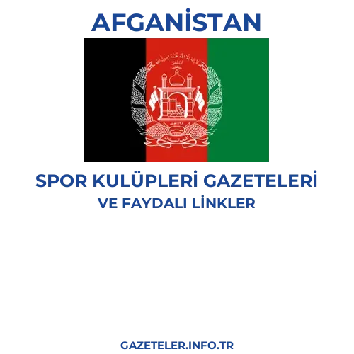 Afganistan Spor Kulupleri Gazeteleri - Popüler gazetelerin kapakları