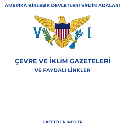 Amerika Birleşik Devletleri Virjin Adaları Çevre Ve Iklim Gazeteleri kapak görselleri