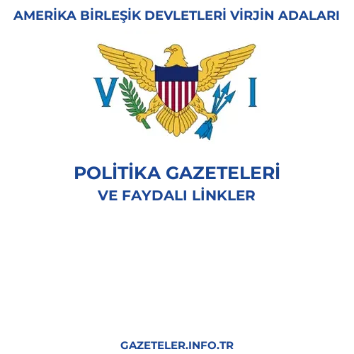 Amerika Birleşik Devletleri Virjin Adaları Politika Gazeteleri kapak görselleri