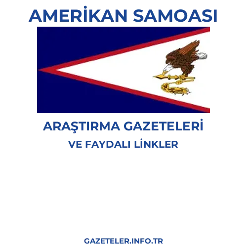 Amerikan Samoası Araştırma Gazeteleri - Popüler gazetelerin kapakları