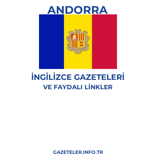 Andorra İngilizce Gazeteleri - Popüler gazetelerin kapakları