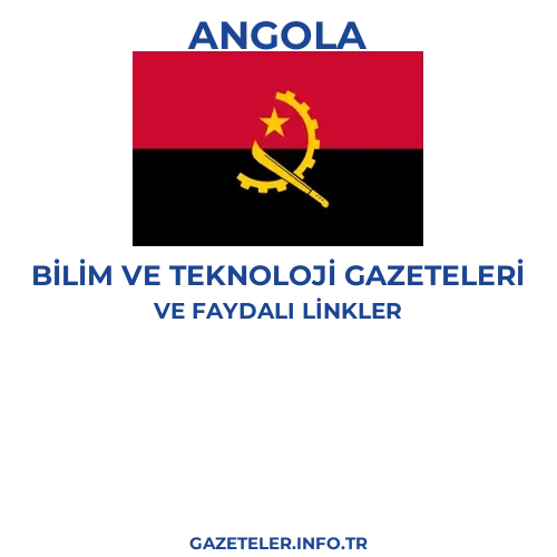 Angola Bilim Ve Teknoloji Gazeteleri - Popüler gazetelerin kapakları