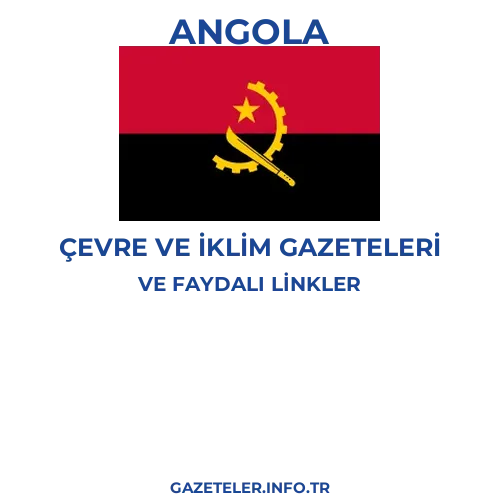 Angola Çevre Ve Iklim Gazeteleri - Popüler gazetelerin kapakları