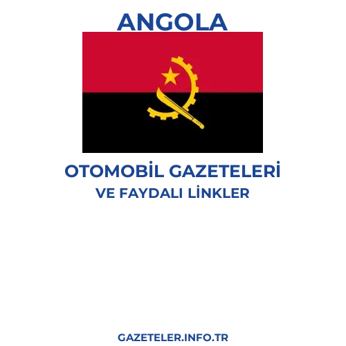 Angola Otomobil Gazeteleri - Popüler gazetelerin kapakları