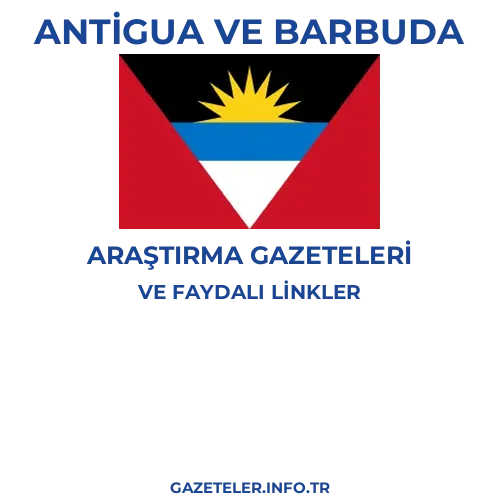 Antigua ve Barbuda Araştırma Gazeteleri - Popüler gazetelerin kapakları