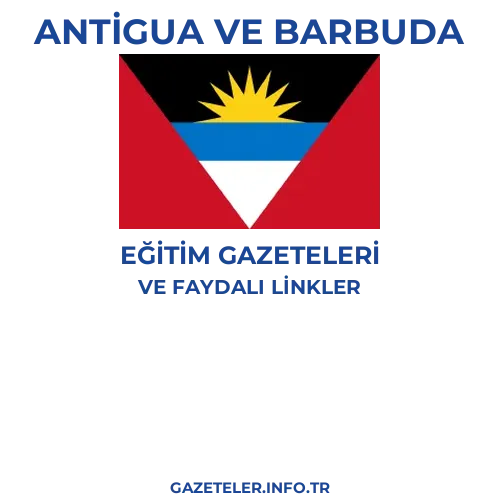 Antigua ve Barbuda Eğitim Gazeteleri - Popüler gazetelerin kapakları