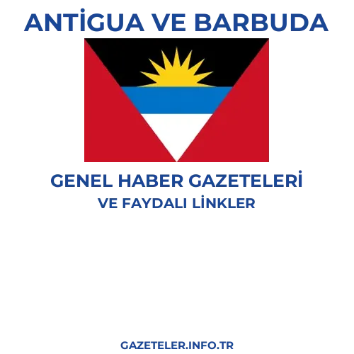 Antigua ve Barbuda Genel Haber Gazeteleri - Popüler gazetelerin kapakları