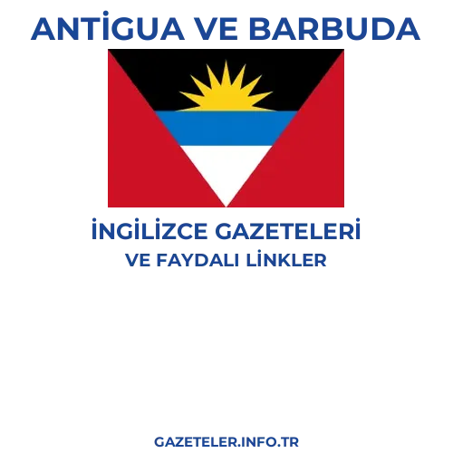 Antigua ve Barbuda İngilizce Gazeteleri - Popüler gazetelerin kapakları