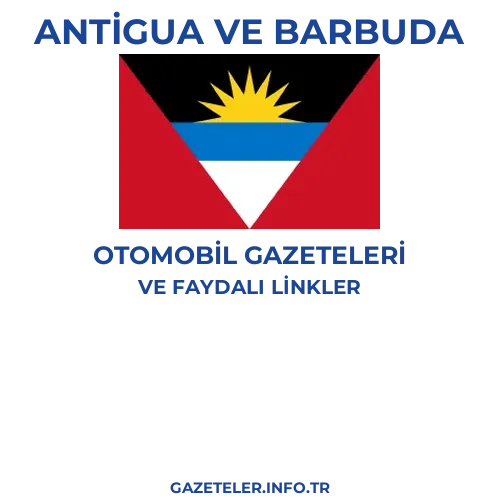 Antigua ve Barbuda Otomobil Gazeteleri - Popüler gazetelerin kapakları