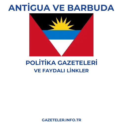 Antigua ve Barbuda Politika Gazeteleri - Popüler gazetelerin kapakları