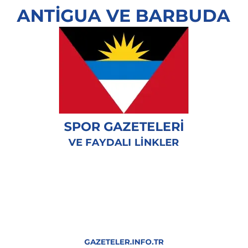 Antigua ve Barbuda Spor Gazeteleri - Popüler gazetelerin kapakları