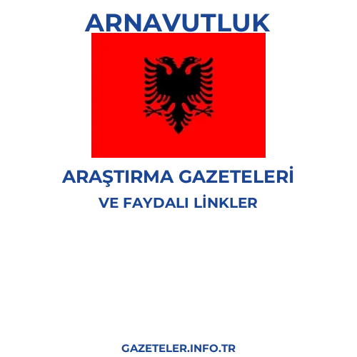 Arnavutluk Araştırma Gazeteleri - Popüler gazetelerin kapakları