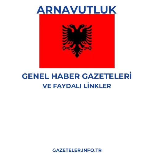 Arnavutluk Genel Haber Gazeteleri - Popüler gazetelerin kapakları