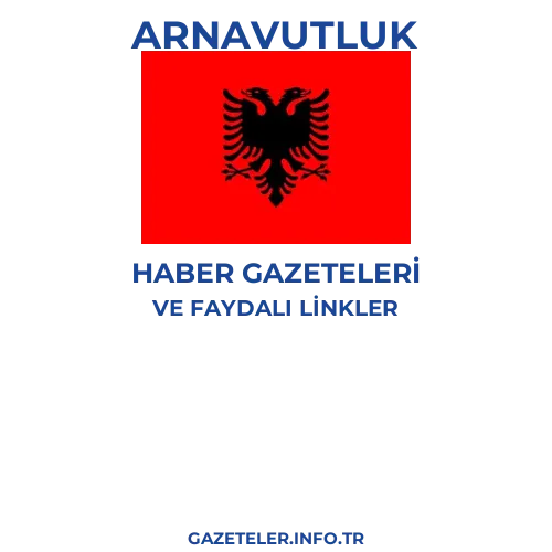 Arnavutluk Haber Gazeteleri - Popüler gazetelerin kapakları