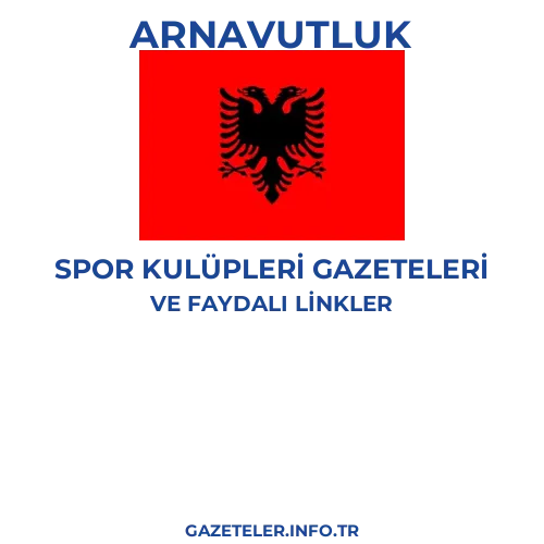 Arnavutluk Spor Kulupleri Gazeteleri - Popüler gazetelerin kapakları