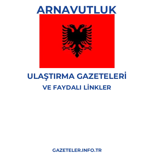 Arnavutluk Ulaştırma Gazeteleri - Popüler gazetelerin kapakları