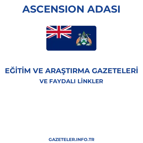 Ascension Adası Eğitim Ve Araştırma Gazeteleri - Popüler gazetelerin kapakları