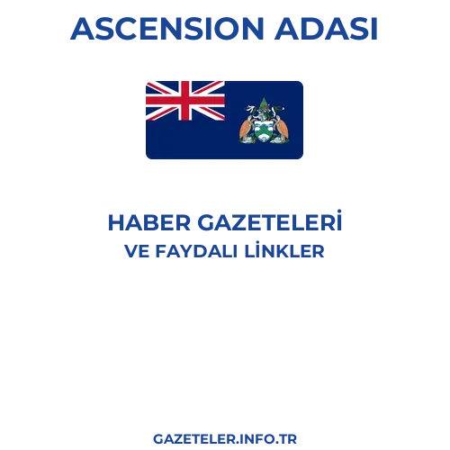 Ascension Adası Haber Gazeteleri - Popüler gazetelerin kapakları