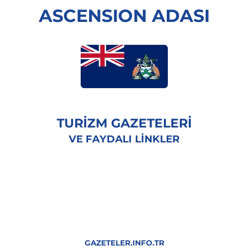 Ascension Adası Turizm Gazeteleri - Popüler gazetelerin kapakları