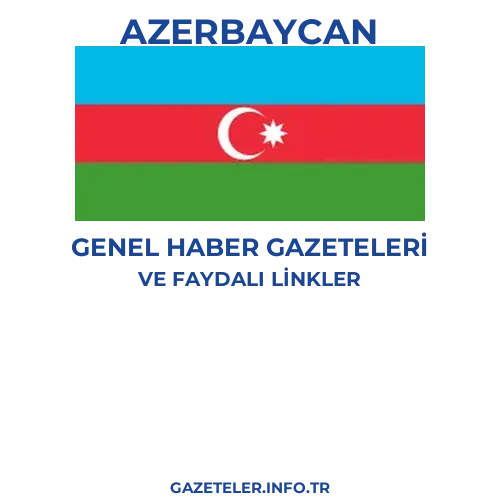 Azerbaycan Genel Haber Gazeteleri - Popüler gazetelerin kapakları