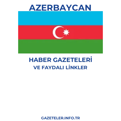 Azerbaycan Haber Gazeteleri - Popüler gazetelerin kapakları