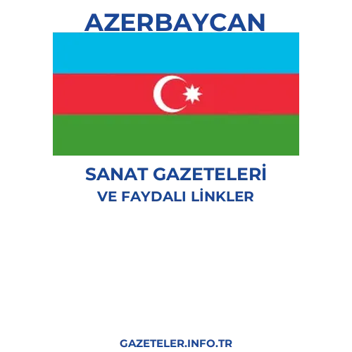 Azerbaycan Sanat Gazeteleri - Popüler gazetelerin kapakları