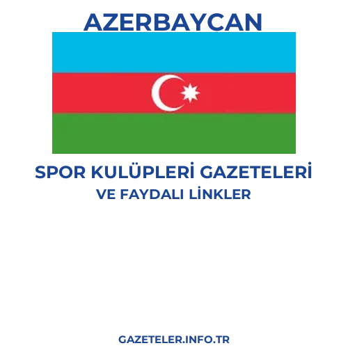 Azerbaycan Spor Kulupleri Gazeteleri - Popüler gazetelerin kapakları