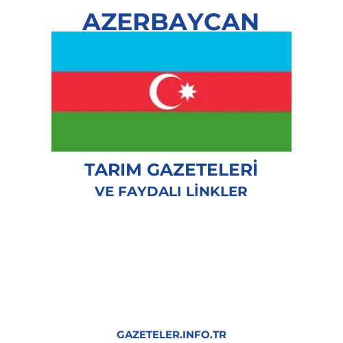 Azerbaycan Tarım Gazeteleri - Popüler gazetelerin kapakları