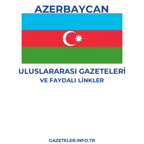 Azerbaycan Uluslararası Gazeteleri - Popüler gazetelerin kapakları