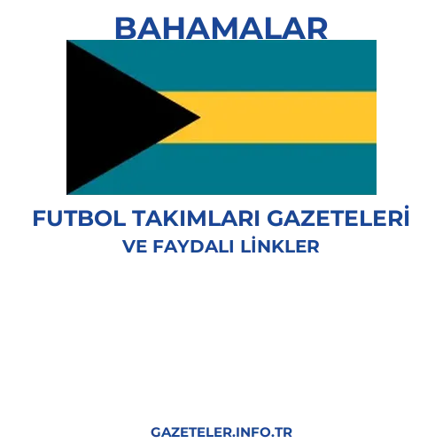 Bahamalar Futbol Takimlari Gazeteleri - Popüler gazetelerin kapakları