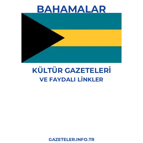 Bahamalar Kültür Gazeteleri - Popüler gazetelerin kapakları