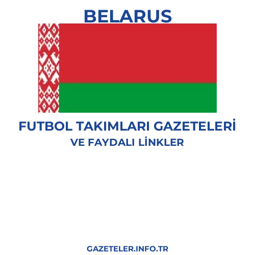 Belarus Futbol Takimlari Gazeteleri - Popüler gazetelerin kapakları