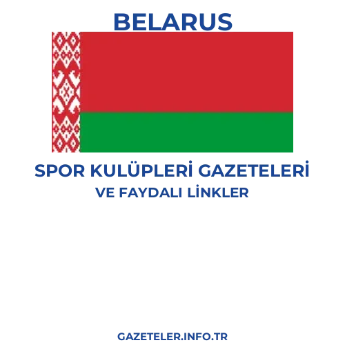 Belarus Spor Kulupleri Gazeteleri - Popüler gazetelerin kapakları