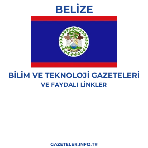 Belize Bilim Ve Teknoloji Gazeteleri - Popüler gazetelerin kapakları