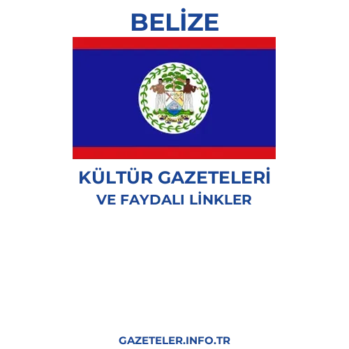 Belize Kültür Gazeteleri - Popüler gazetelerin kapakları