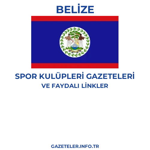 Belize Spor Kulupleri Gazeteleri - Popüler gazetelerin kapakları