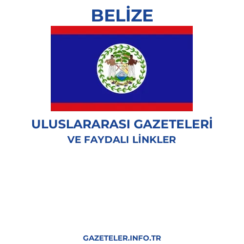 Belize Uluslararası Gazeteleri - Popüler gazetelerin kapakları