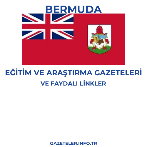 Bermuda Eğitim Ve Araştırma Gazeteleri - Popüler gazetelerin kapakları