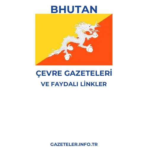 Bhutan Çevre Gazeteleri - Popüler gazetelerin kapakları