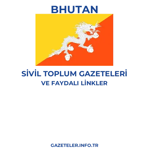 Bhutan Sivil Toplum Gazeteleri - Popüler gazetelerin kapakları