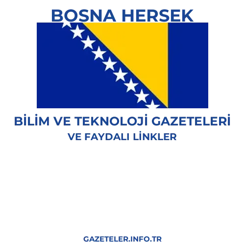 Bosna Hersek Bilim Ve Teknoloji Gazeteleri - Popüler gazetelerin kapakları