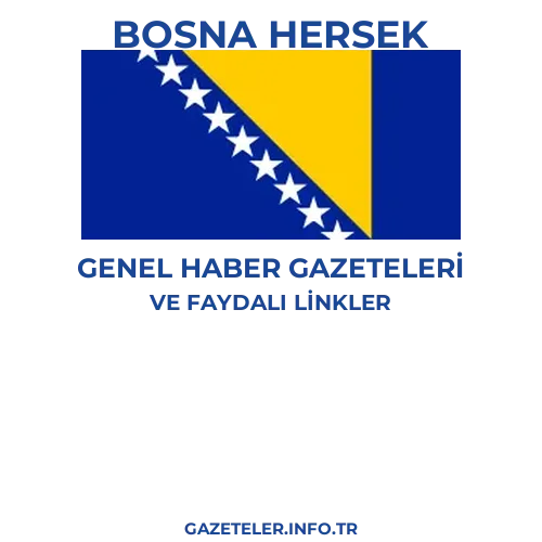 Bosna Hersek Genel Haber Gazeteleri - Popüler gazetelerin kapakları