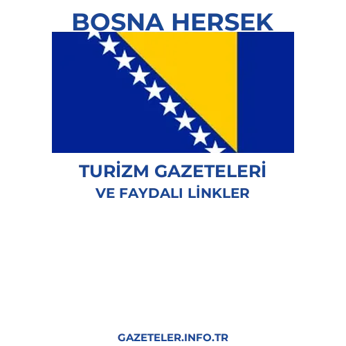 Bosna Hersek Turizm Gazeteleri - Popüler gazetelerin kapakları