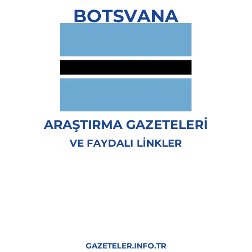 Botsvana Araştırma Gazeteleri - Popüler gazetelerin kapakları