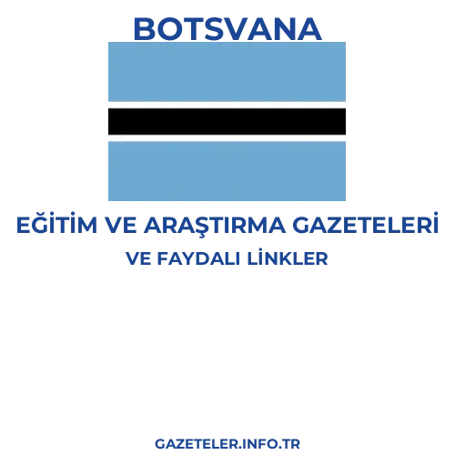 Botsvana Eğitim Ve Araştırma Gazeteleri - Popüler gazetelerin kapakları