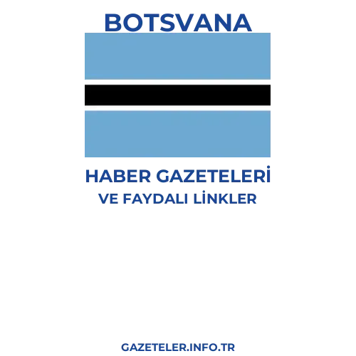 Botsvana Haber Gazeteleri - Popüler gazetelerin kapakları