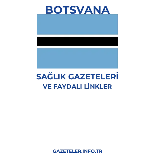 Botsvana Sağlık Gazeteleri - Popüler gazetelerin kapakları