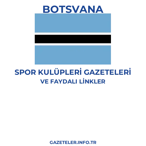 Botsvana Spor Kulupleri Gazeteleri - Popüler gazetelerin kapakları