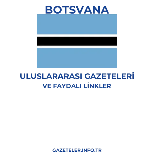 Botsvana Uluslararası Gazeteleri - Popüler gazetelerin kapakları