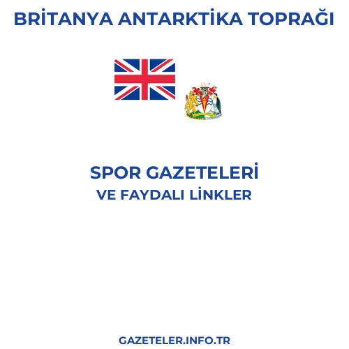 Britanya Antarktika Toprağı Spor Gazeteleri - Popüler gazetelerin kapakları